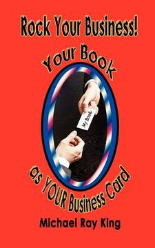 portada rock your business! your book as your business card (in English)