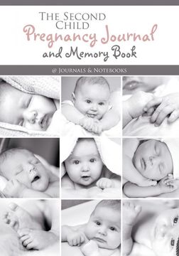 portada The Second Child Pregnancy Journal and Memory Book (en Inglés)