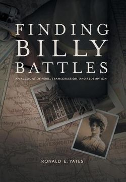 portada Finding Billy Battles: An Account of Peril, Transgression and Redemption