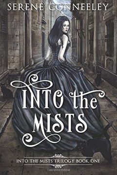 portada Into the Mists: Into the Mists Trilogy Book One: Volume 1