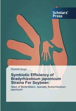 portada Symbiotic Efficiency of Bradyrhizobium japonicum Strains For Soybean: Need of Biofertilizers; specially Bradyrhizobium japonicum