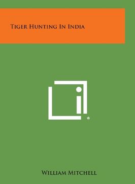 portada Tiger Hunting in India