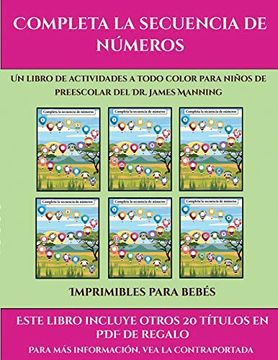 portada Imprimibles Para Bebés (Completa la Secuencia de Números): Este Libro Contiene 30 Fichas con Actividades a Todo Color Para Niños de 4 a 5 Años