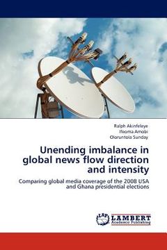 portada unending imbalance in global news flow direction and intensity (en Inglés)