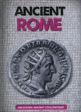 portada Ancient Rome (Unlocking Ancient Civilisations)