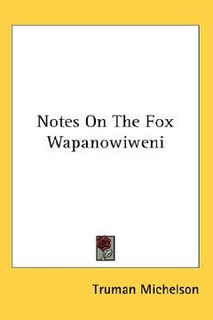 portada notes on the fox wapanowiweni (en Inglés)