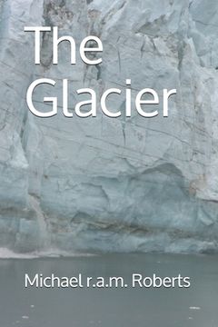 The Glacier (en Inglés)