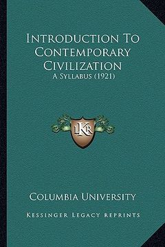 portada introduction to contemporary civilization: a syllabus (1921) (en Inglés)