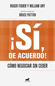 portada Si de Acuerdo Como Negociar sin Ceder (in Spanish)