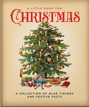 portada A Little Book for Christmas: A Collection of Glad Tidings and Festive Cheer (The Little Book Of. ) 