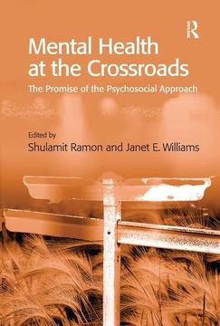 portada Mental Health at the Crossroads: The Promise of the Psychosocial Approach (en Inglés)