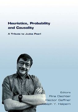 portada Heuristics, Probability and Causality. A Tribute to Judea Pearl (Tributes) (en Inglés)