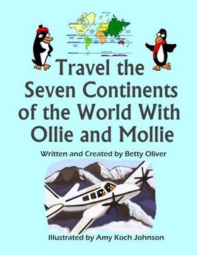 portada Travel the Seven Continents of the World With Ollie and Mollie (en Inglés)