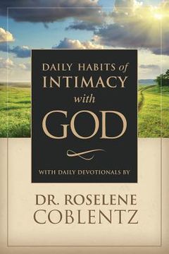 portada Daily Habits of Intimacy with God (en Inglés)