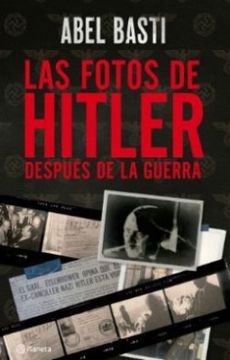 portada Las Fotos de Hitler Despues de la Guerra