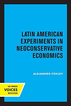 portada Latin American Experiments in Neoconservative Economics (en Inglés)