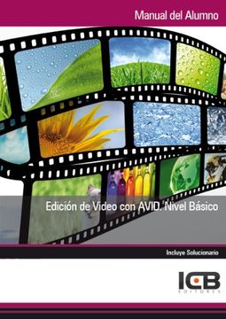 Manual Edición de Video con Avid. Nivel Básico