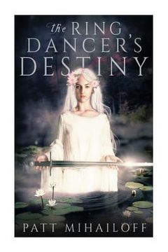 portada The Ring Dancer's Destiny (en Inglés)