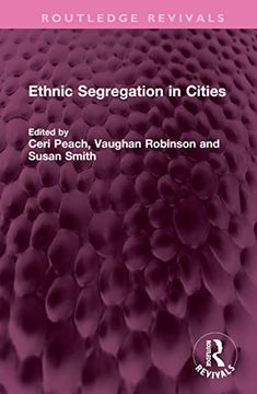 portada Ethnic Segregation in Cities (Routledge Revivals) (en Inglés)