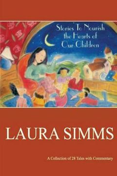 portada Stories To Nourish The Hearts Of Our Children (en Inglés)
