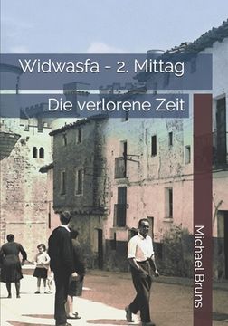 portada Widwasfa - 2. Mittag: Die verlorene Zeit (in German)