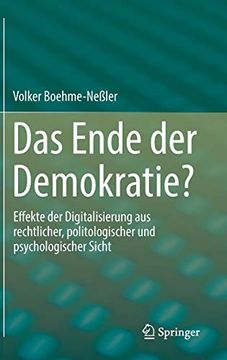 portada Das Ende der Demokratie? Effekte der Digitalisierung aus Rechtlicher, Politologischer und Psychologischer Sicht (in German)