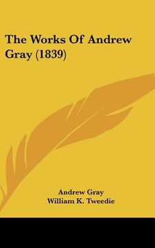 portada the works of andrew gray (1839)