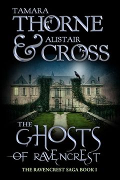 portada The Ghosts of Ravencrest: The Ravencrest Saga: Book One (en Inglés)