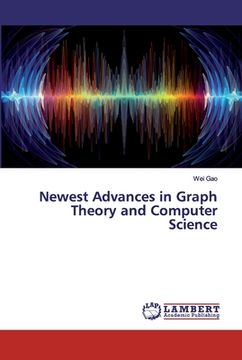 portada Newest Advances in Graph Theory and Computer Science (en Inglés)