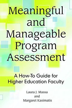portada Meaningful and Manageable Program Assessment: A How-To Guide for Higher Education Faculty