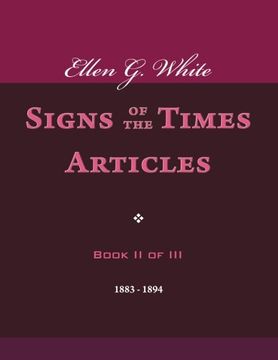 portada Ellen G. White Signs of the Times Articles, Book II of III