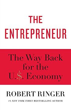 portada The Entrepreneur: The way Back for the U. S. Economy (en Inglés)