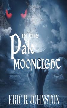 portada In the Pale Moonlight (en Inglés)