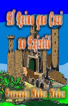 portada El Reino que Casi no Existó (in Spanish)