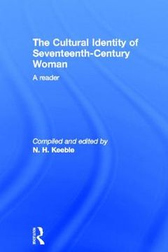 portada the cultural identity of seventeenth century woman: a reader (en Inglés)