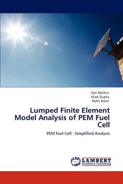 portada lumped finite element model analysis of pem fuel cell (en Inglés)