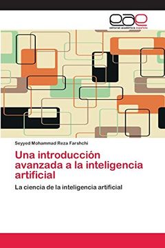 portada Una Introducción Avanzada a la Inteligencia Artificial: La Ciencia de la Inteligencia Artificial