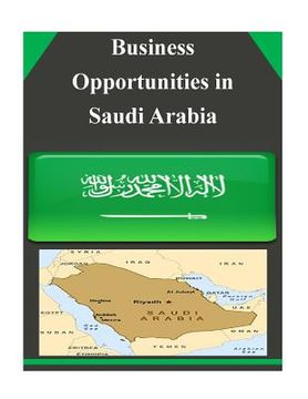 portada Business Opportunities in Saudi Arabia (en Inglés)