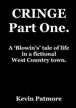 portada Cringe Part One: A 'blowin's' Tale of Life in a Fictional West Country Town. (en Inglés)