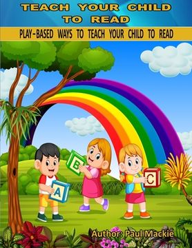 portada Play Based Ways to Teach Your Child to Read (in English)