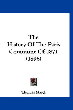 portada the history of the paris commune of 1871 (1896) (in English)