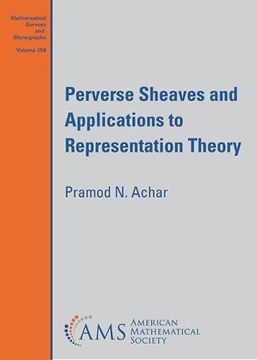 portada Perverse Sheaves and Applications to Representation Theory (Mathematical Surveys and Monographs, 258) (en Inglés)