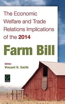 portada The Economic Welfare and Trade Relations Implications of the 2014 Farm Bill