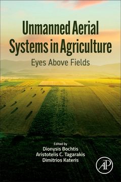 portada Unmanned Aerial Systems in Agriculture: Eyes Above Fields (en Inglés)