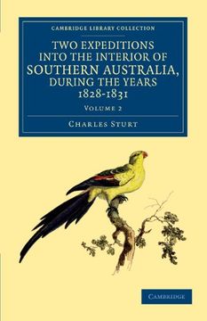 portada Two Expeditions Into the Interior of Southern Australia, During the Years 1828, 1829, 1830, and 1831 2 Volume Set: Two Expeditions Into the Interior. Library Collection - History of Oceania) (en Inglés)