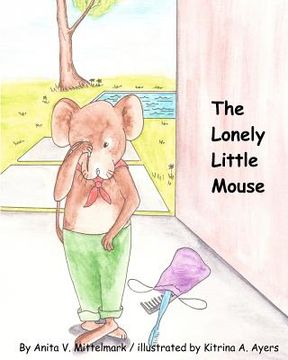portada the lonely little mouse (in English)
