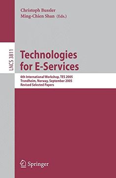 portada Technologies for E-Services: 6th International Workshop, tes 2005, Trondheim, Norway, September 2-3, 2005, Revised Selected Papers (Lecture Notes in Computer Science) (in English)