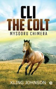 portada CLI- The Colt: Mysooru Chimera (en Inglés)
