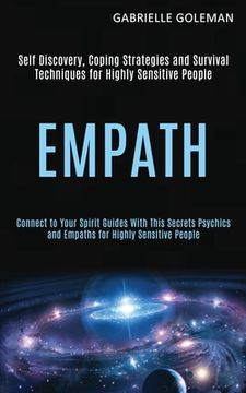 portada Empath: Self Discovery, Coping Strategies and Survival Techniques for Highly Sensitive People (Connect to Your Spirit Guides W (in English)
