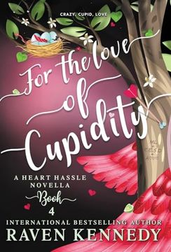 portada For the Love of Cupidity (in English)